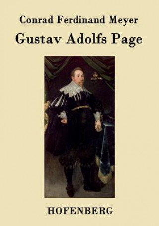 Kniha Gustav Adolfs Page Conrad Ferdinand Meyer