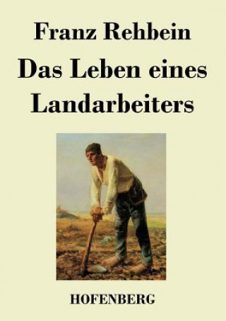 Kniha Leben eines Landarbeiters Franz Rehbein