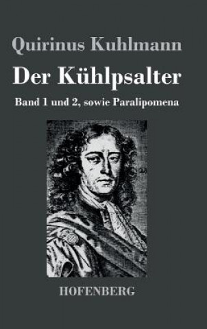 Книга Der Kuhlpsalter Quirinus Kuhlmann