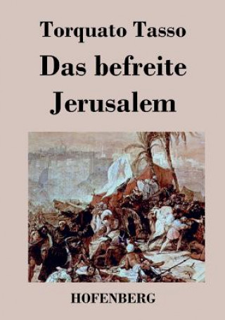 Kniha befreite Jerusalem Torquato Tasso