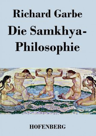 Kniha Samkhya-Philosophie Richard Garbe