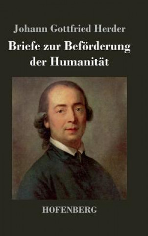 Buch Briefe zur Befoerderung der Humanitat Johann Gottfried Herder