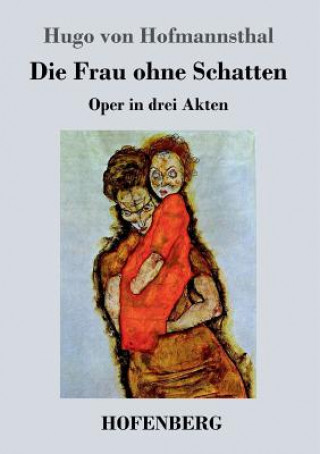 Knjiga Frau ohne Schatten Hugo Von Hofmannsthal