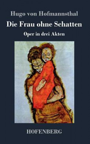 Kniha Frau ohne Schatten Hugo Von Hofmannsthal