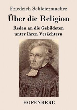 Kniha UEber die Religion Friedrich Schleiermacher