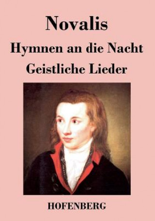 Kniha Hymnen an die Nacht / Geistliche Lieder Novalis