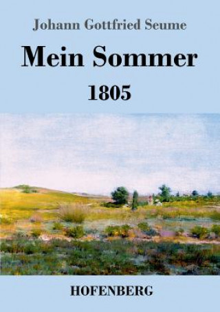 Książka Mein Sommer Johann Gottfried Seume