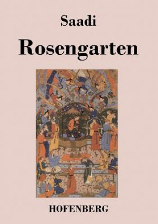 Kniha Rosengarten Saadi