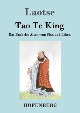 Kniha Tao Te King / Dao De Jing Laozi (Laotse)
