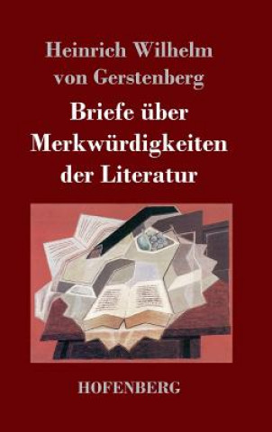 Carte Briefe uber Merkwurdigkeiten der Literatur Heinrich Wilhelm Von Gerstenberg