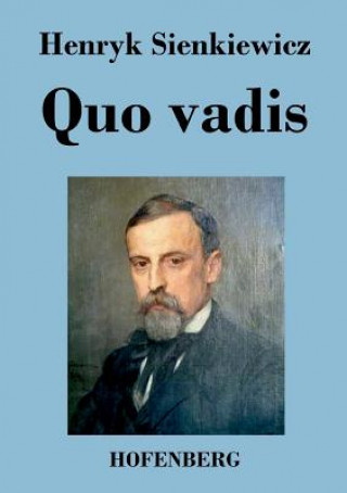 Kniha Quo vadis Henryk Sienkiewicz