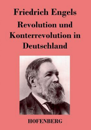 Kniha Revolution und Konterrevolution in Deutschland Friedrich Engels