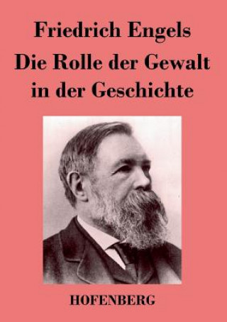 Libro Rolle der Gewalt in der Geschichte Friedrich Engels