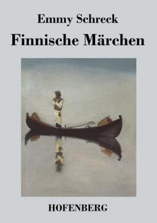 Kniha Finnische Marchen Emmy Schreck