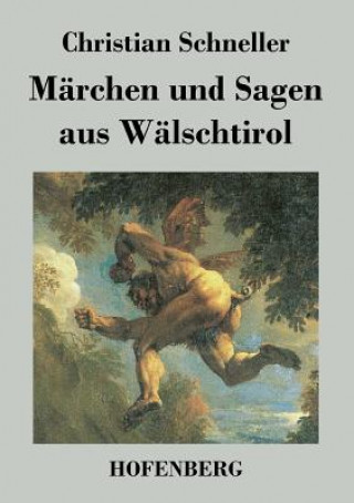 Book Marchen und Sagen aus Walschtirol Christian Schneller