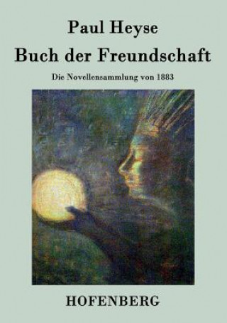 Carte Buch der Freundschaft Paul Heyse