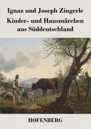 Carte Kinder- und Hausmarchen aus Suddeutschland Ignaz Zingerle