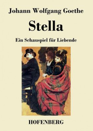 Kniha Stella Johann Wolfgang Goethe