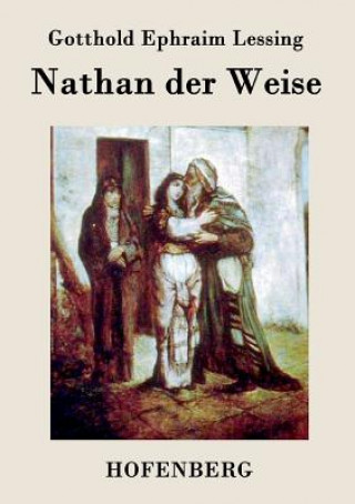 Книга Nathan der Weise Gotthold Ephraim Lessing