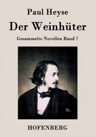 Kniha Weinhuter Paul Heyse