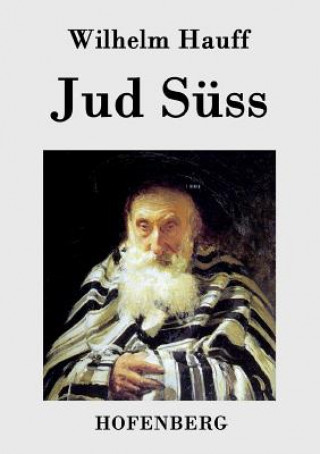 Kniha Jud Suss Wilhelm Hauff