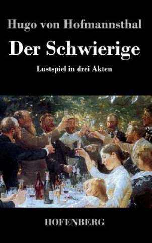 Книга Der Schwierige Hugo Von Hofmannsthal