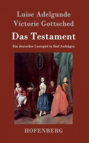 Kniha Testament Luise Adelgunde Victorie Gottsched
