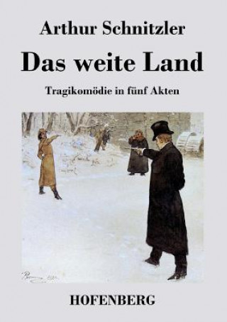 Kniha weite Land Arthur Schnitzler