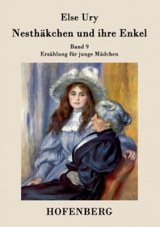 Book Nesthakchen und ihre Enkel Else Ury