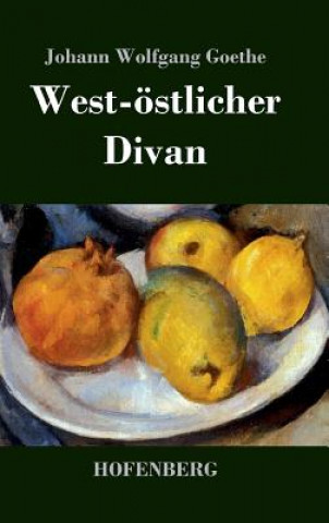 Książka West-oestlicher Divan Johann Wolfgang Goethe