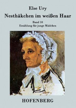 Książka Nesthakchen im weissen Haar Else Ury