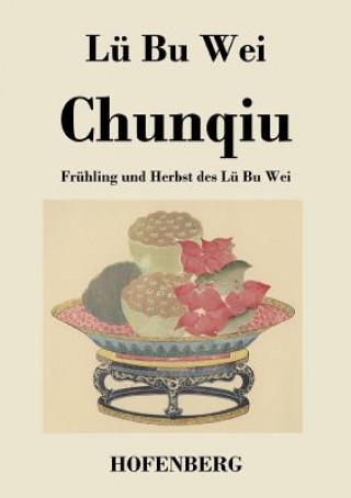 Kniha Chunqiu Lu Bu Wei