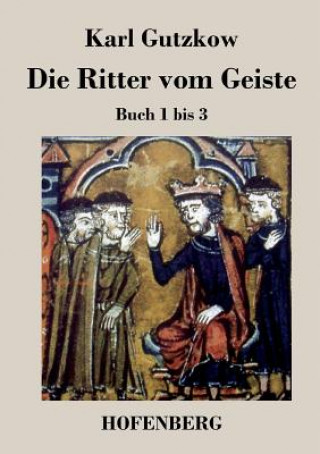 Livre Ritter vom Geiste Karl Gutzkow