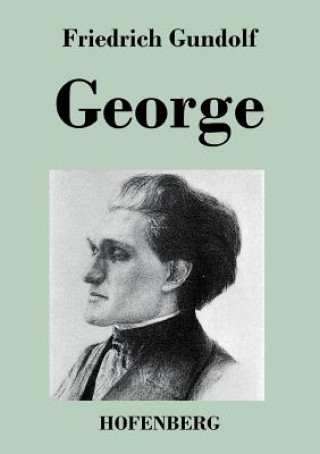 Kniha George Friedrich Gundolf