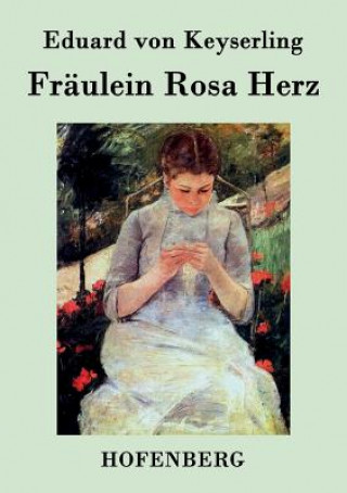 Carte Fraulein Rosa Herz Eduard Von Keyserling