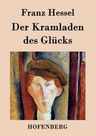 Buch Kramladen des Glucks Franz Hessel