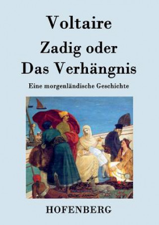 Kniha Zadig oder Das Verhangnis Voltaire