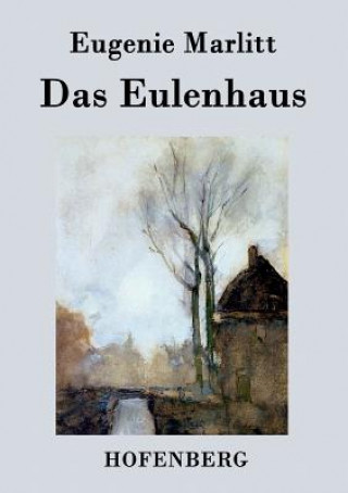 Libro Eulenhaus Eugenie Marlitt