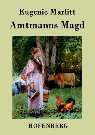 Carte Amtmanns Magd Eugenie Marlitt