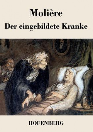 Kniha eingebildete Kranke Moliere