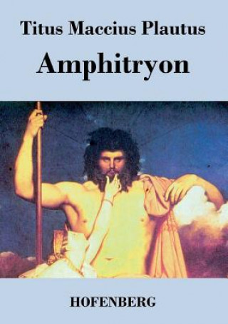Βιβλίο Amphitryon Titus Maccius Plautus