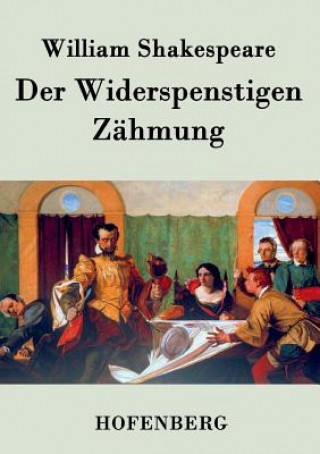 Kniha Widerspenstigen Zahmung William Shakespeare