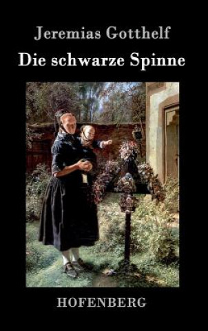 Libro schwarze Spinne Jeremias Gotthelf