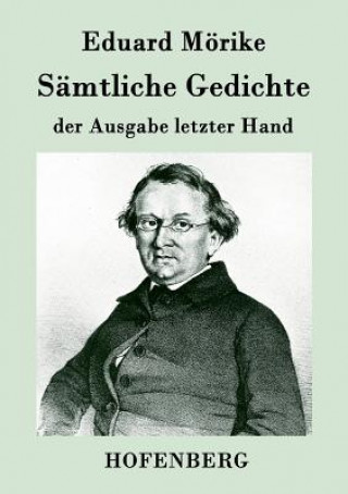 Carte Samtliche Gedichte der Ausgabe letzter Hand Eduard Mörike