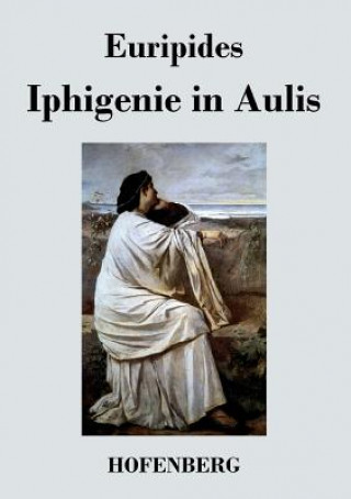 Kniha Iphigenie in Aulis Euripides