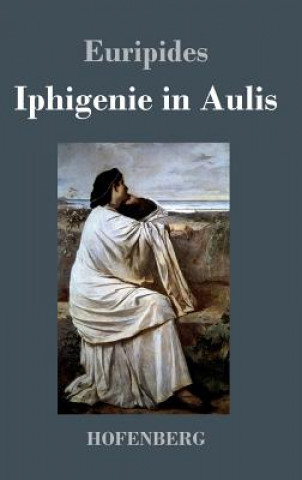 Kniha Iphigenie in Aulis Euripides