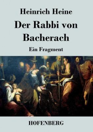 Книга Rabbi von Bacherach Heinrich Heine