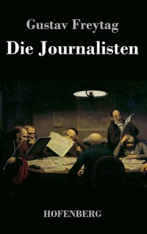 Carte Die Journalisten Gustav Freytag