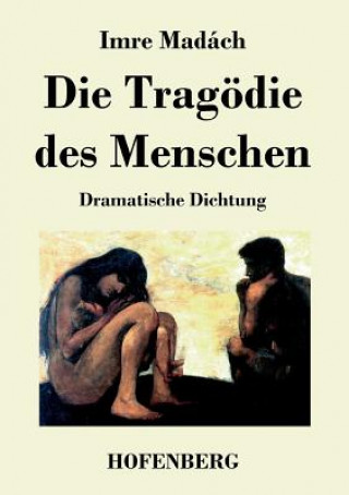 Kniha Tragoedie des Menschen Imre Madach