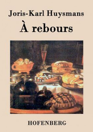 Книга A rebours Joris-Karl Huysmans